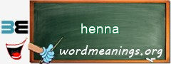 WordMeaning blackboard for henna